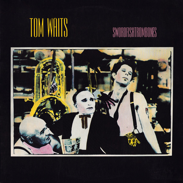 Tom Waits: Swordfishtrombones (1983)